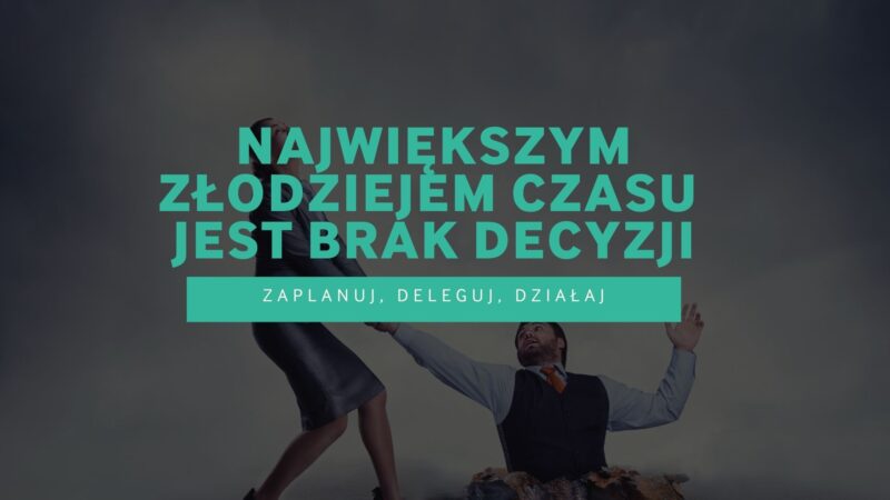 Wirtualna asystentka pomaga w odciążaniu dnia. Bo największym złodziejem jest brak decyzji.